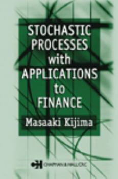 Hardcover Stochastic Processes with Applications to Finance Book