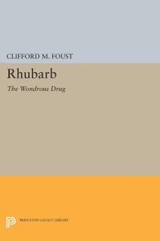 Paperback Rhubarb: The Wondrous Drug Book