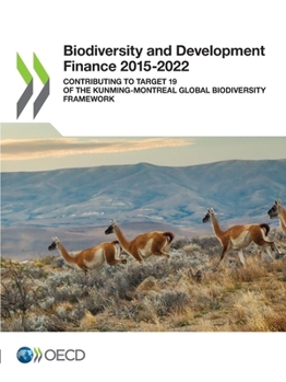 Paperback Biodiversity and Development Finance 2015-2022 Book
