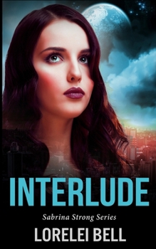 Paperback Interlude (Sabrina Strong Series Book 7) Book
