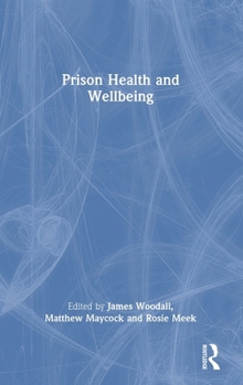 Hardcover Prison Health and Wellbeing Book