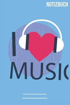 I love Music Notizbuch: A5   Notebook • 111 Seiten  • Extra  Kalender 2020 •  Einzigartig •  Dotgrid •  Dotted •  Punktraster •  Gepunktet • Geschenk • Geschenkidee (German Edition)