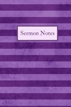 Sermon Notes: Inspirational Worship Journal for Bible Study, Sunday School, Devotional Study - 6x9, 120 page Purple Stripes Cover