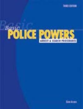 Hardcover Basic Police Powers: Third Edition (Hardcover) Book