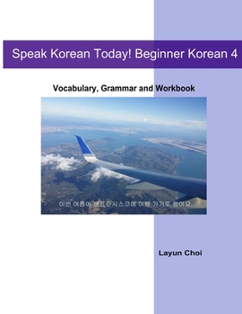 Paperback Speak Korean Today! Beginner Korean 4 Book