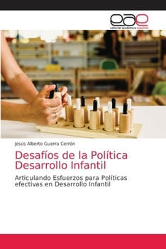 Paperback Desafíos de la Política Desarrollo Infantil [Spanish] Book
