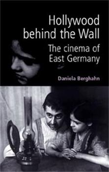 Paperback Hollywood Behind the Wall: The Cinema of East Germany Book
