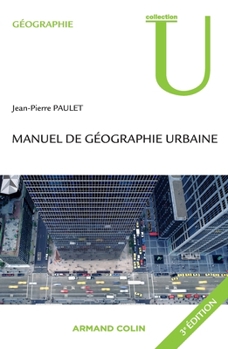 Paperback Manuel de géographie urbaine - 3ed [French] Book