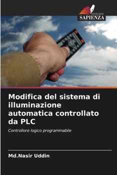 Paperback Modifica del sistema di illuminazione automatica controllato da PLC [Italian] Book