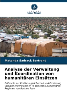 Paperback Analyse der Verwaltung und Koordination von humanitären Einsätzen [German] Book