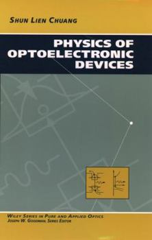 Hardcover Physics of Optoelectronic Devices (Wiley Series in Pure & Applied Optics) Book