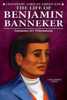 Paperback The Life of Benjamin Banneker: Astronomer and Mathematician Book