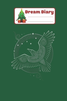 Dream Diary: Nord Du Ravens Of Odin Norse Mythology Runes Sky Nicolas Merry Chritmas Xmas Dream Diary Dream Journal Log Notebook Ruled Lined Planner 6 x 9 Inches 120 Pages