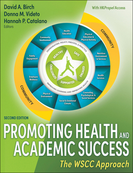 Paperback Promoting Health and Academic Success: The Wscc Approach Book