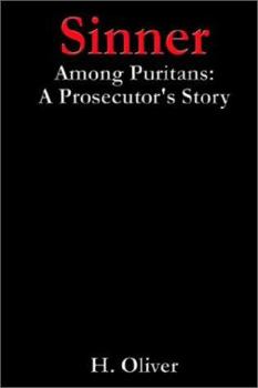 Hardcover Sinner Among Puritans: A Prosecutor's Story Book