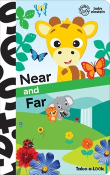Board book Baby Einstein: Near and Far Take-A-Look Book