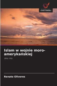 Paperback Islam w wojnie moro-amerykańskiej [Polish] Book