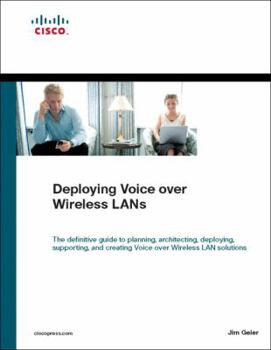 Hardcover Deploying Voice Over Wireless LANs Book