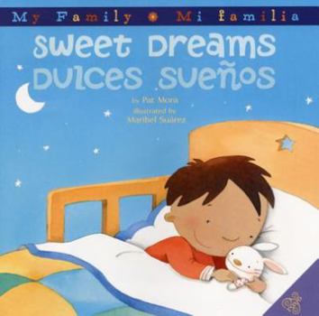 Hardcover Sweet Dreams/Dulces Suenos: Bilingual English-Spanish Book