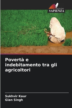 Paperback Povertà e indebitamento tra gli agricoltori [Italian] Book