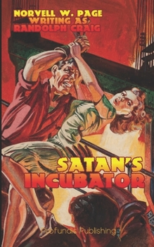 Paperback Satan's Incubator (Illustrated) Book