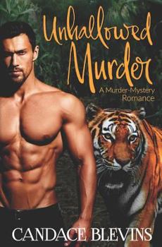 Unhallowed Murder: A Murder-Mystery Romance - Book #8 of the Chattanooga Supernaturals