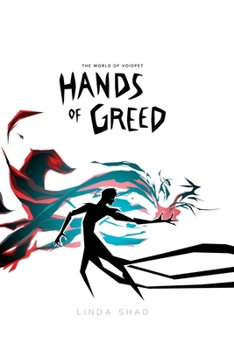 Paperback Hands of Greed: The World of Voidpet Book