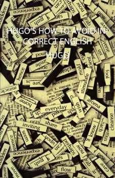Hardcover Hugo's How to Avoid Incorrect English Book