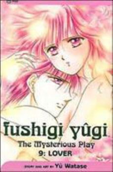 Paperback Fushigi Yugi, Volume 9: Lover Book