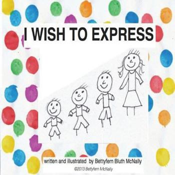 Paperback I Wish to Express Book