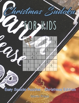 Paperback Christmas Sudoku For Kids: Christmas Sudoku For Kids Book