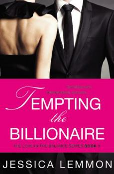 Tempting the Billionaire - Book #1 of the Love in the Balance