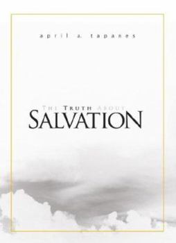 Paperback The Truth about Salvation Book