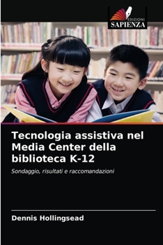 Paperback Tecnologia assistiva nel Media Center della biblioteca K-12 [Italian] Book