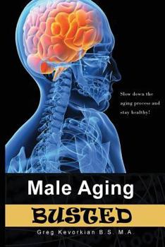 Paperback Male Aging Busted Book
