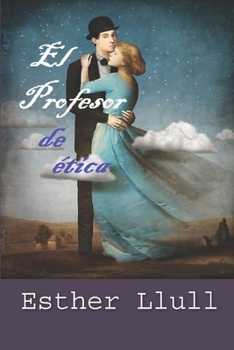Paperback El Profesor de ?tica [Spanish] Book
