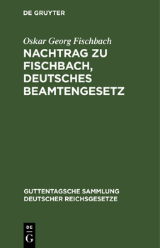 Hardcover Nachtrag Zu Fischbach, Deutsches Beamtengesetz [German] Book