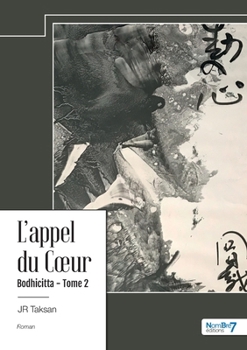 Paperback L'appel du Coeur - Bodhicitta - Tome 2 [French] Book