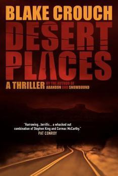 Desert Places - Book #1 of the Andrew Z. Thomas/Luther Kite
