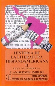 Paperback Historia de la Literatura Hispanoamericana II: Epoca Contemporanea [Spanish] Book