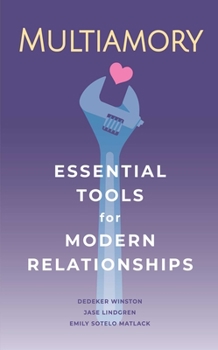 Paperback Multiamory: Essential Tools for Modern Relationships Book