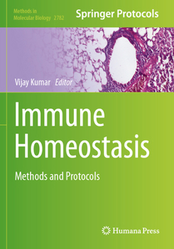 Immune Homeostasis: Methods and Protocols