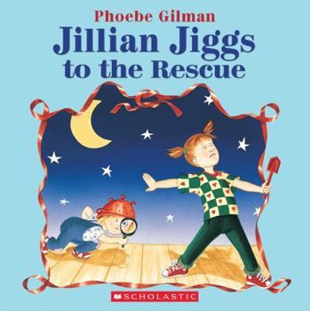 Jillian Jiggs to the Rescue - Book  of the Jillian Jiggs