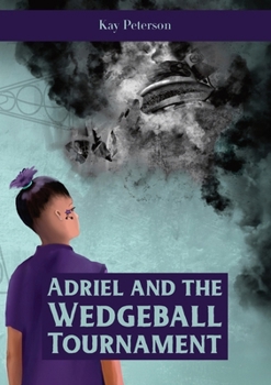 Paperback Adriel and the Wedgeball Tournament (OLD) Book