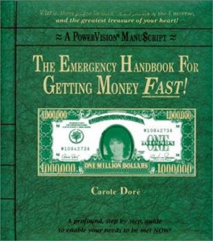 Spiral-bound The Emergency Handbook for Getting Money Fast! Book