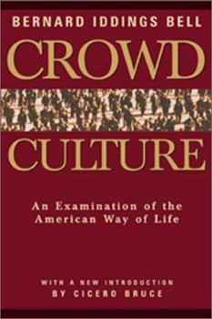 Hardcover Crowd Culture: An Examination of the American Way of Life Book