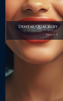 Hardcover Dental Quackery Book