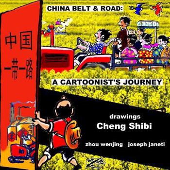 Paperback China Belt & Road: A Cartoonist's Journey: English Version Book
