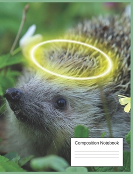 Composition Notebook: Hedgehog Gifts For  Little Girls And Boys Cute Sweet Notebook