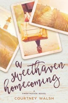 A Sweethaven Homecoming - Book #2 of the Sweethaven Circle